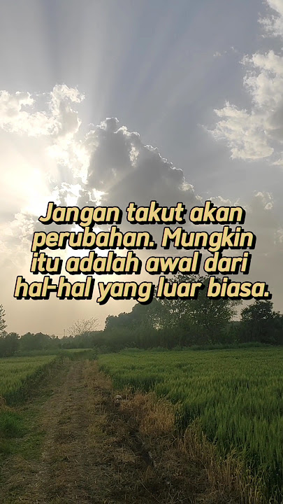 Jangan Takut pada perubahan #dj #quotes #inspiration #bijak #motivationalquotes #music #feedshorts