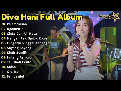 CINTA DAN AIR MATA || DIVA HANI FULL ALBUM TERBARU 2024 || DANGDUT KOPLO TERBARU 2024