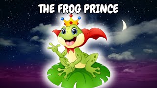 BEDTIME STORIE FOR KIDS 🌚 The Frog Prince