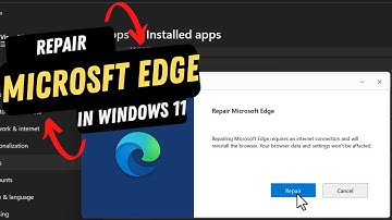 How to Repair Microsoft Edge in Windows 11 | Repair Install Edge