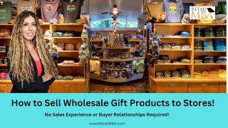 Wholesale Gifts |  How to Sell Wholesale Gifts to Stores | Wholesale Gifts Supplier