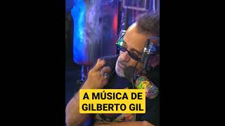 A música de Gilberto Gil - Régis Tadeu #shorts