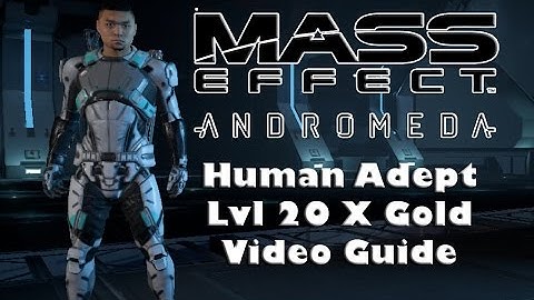 Mass Effect Andromeda Multiplayer Human Adept Video Build Guide