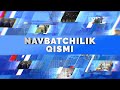 "Navbatchilik qismi" koʻrsatuvining navbatdagi soni