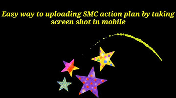 Easy way to uploading SMC action plan by taking screen shot in mobile