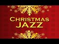 Christmas Jazz Mix: Snow Holiday Jazz Playlist - Merry Xmas Music