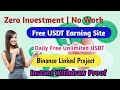 Free Unlimited USDT Earning Site Withdraw Proof Without Investment Job Easy Work
