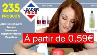 JE TESTE SANS PITIÉ LES COSMÉTIQUES LEADER PRICE