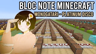 Platinum Disco Nisemonogatari Op 3 - Bloc note, Minecraft