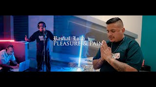 Raskal Loko - Pleasure & Pain (New Music Video 2021)