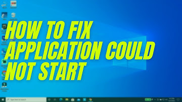 HOW TO FIX APPLICATION COULD NOT START PROBLEM IN WINDOWS 10  || 100 % WORKING!
