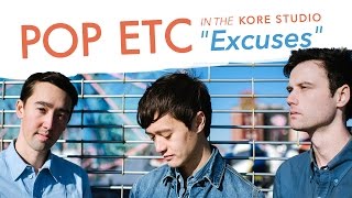 POP ETC - Excuses: Live From the Office