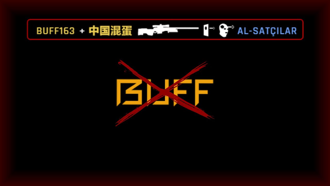 Buff163 BUFF163 KAPATILDI ! - YouTube