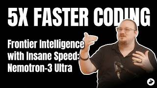 5X Faster Coding? How NVIDIA's new Nemotron-3 Ultra unlocks a new Mode for your Agent Harness Net Worth