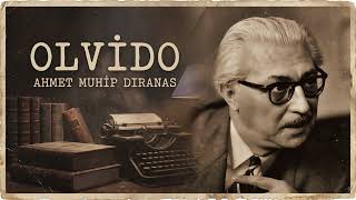 Olvido - Ahmet Muhip Dıranas