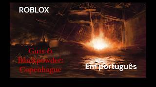 Roblox: Guts & Blackpowder || Copenhague || Em português