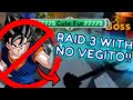 BEATING RAID 3 WITH NO VEGITO IN ALL STAR TOWER DEFENSE ROBLOX