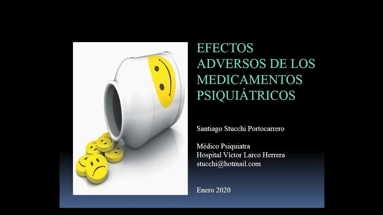 EFECTOS ADVERSOS DE LOS MEDICAMENTOS PSIQUIÁTRICOS YouTube