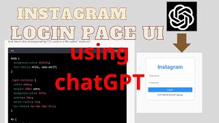 Build an Instagram Login Page UI with ChatGPT | Hướng dẫn code với ChatGPT OpenAI