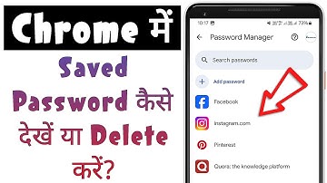 Google chrome me save password kaise dekhe | How to view or delete saved passwords in chrome android