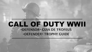 Call of Duty WWII - #11 THE RHINE - TROPHY GUIDE: DEFENDER ( DEFENSOR ) screenshot 3