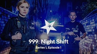 999: Night Shift | Series 1, Episode 1 | Carlton