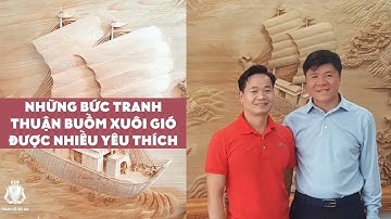 Tranh gỗ điêu khắc - Những bức tranh thuận buồm xuôi gió được yêu thích nhất