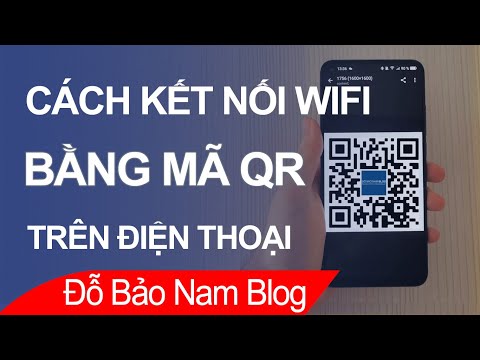 Video Cách kết nối wifi bằng mã QR trên điện thoại vô cùng... - youtube