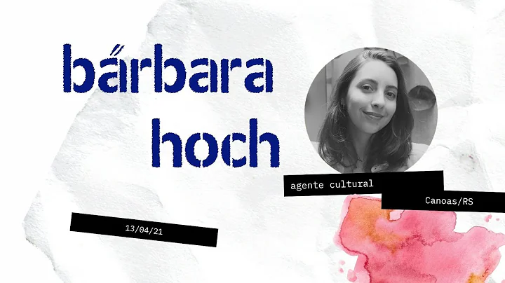 a gente da cultura - Barbara Hoch