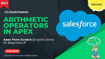 [English] - [4.1] Arithmetic Operators in Apex ➕➖✖️➗ | Explained for Beginners 👶 | Hands-on Practice