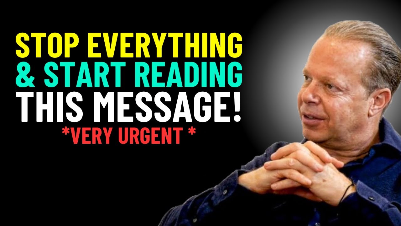 Joe Dispenza 2024Stop Everything and Read This Urgent Message Now