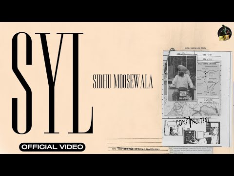 SYL – (Official video) Sidhu Moose Wala 4K video