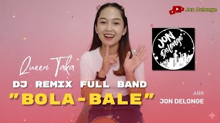 DJ BOLA BALE II DJ REMIX FULL BAND II GADIS DAYAK
