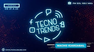 Tecno Trends - Martes 22-08-23