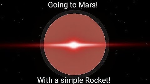 How to get to Mars with a simple rocket!  | Spaceflight Simulator 1.5