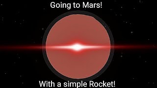 How to get to Mars with a simple rocket! | Spaceflight Simulator 1.5