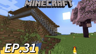 Minecraft : มายคราฟเอาชีวิตรอด - กลังมาแล้ว EP.31