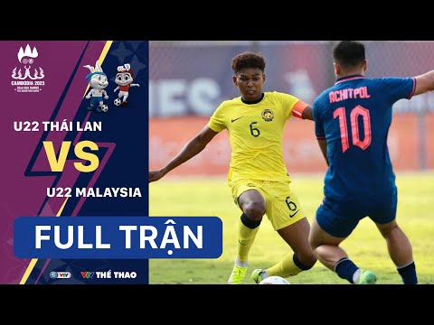 FULL TRẬN | U22 THÁI LAN - U22 MALAYSIA (Bảng B bóng đá nam SEA Games 32)