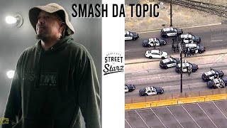 Smash Da Topic on his FIRST Police chase LIVE! 'I Was With My Son And Police Shot By Me' #TBT