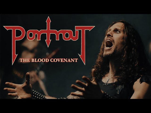 Portrait - The Blood Covenant (Official Video) class=