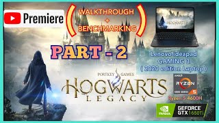 Exploring Hogwarts Legacy | Gameplay + Benchmark & Commentary | Premier | Walkthrough Part  2