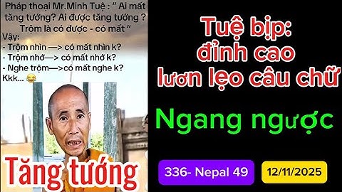 Trộm tăng tướng- Tú bịp- đỉnh cao của lươn lẹo và ngang ngược
