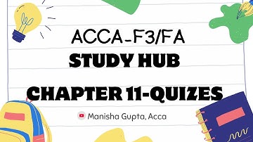 ACCA FA/F3| Study Hub Quiz |Chapter 11 | Accruals & Prepayment |Manisha Gupta