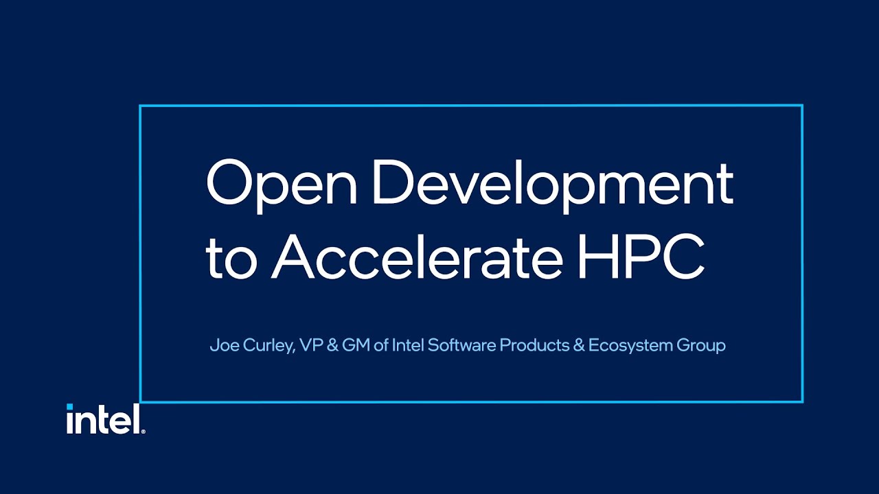 Open Development to Accelerate HPC | Intel Software - YouTube