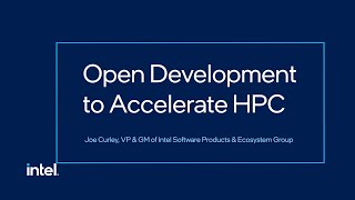 open development to accelerate hpc | intel software