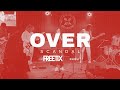 FreeTix - OVER (SCANDAL Cover)