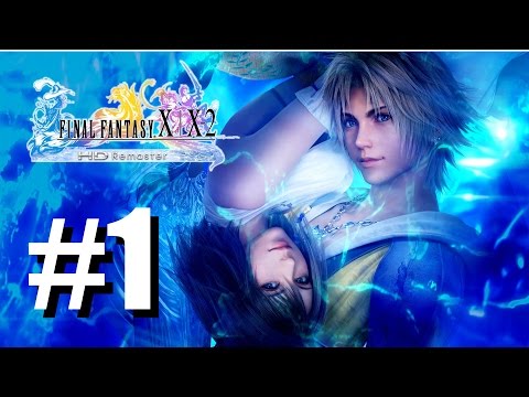 FINAL FANTASY X/X-2 HD Remaster Ep.1