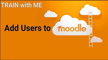 Adding Users to Moodle Account and Cohort Enrolment