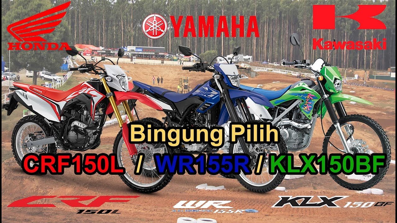 Bagus Mana CRF 150 L Atau KLX 150 BF Atau WR 155 R YouTube