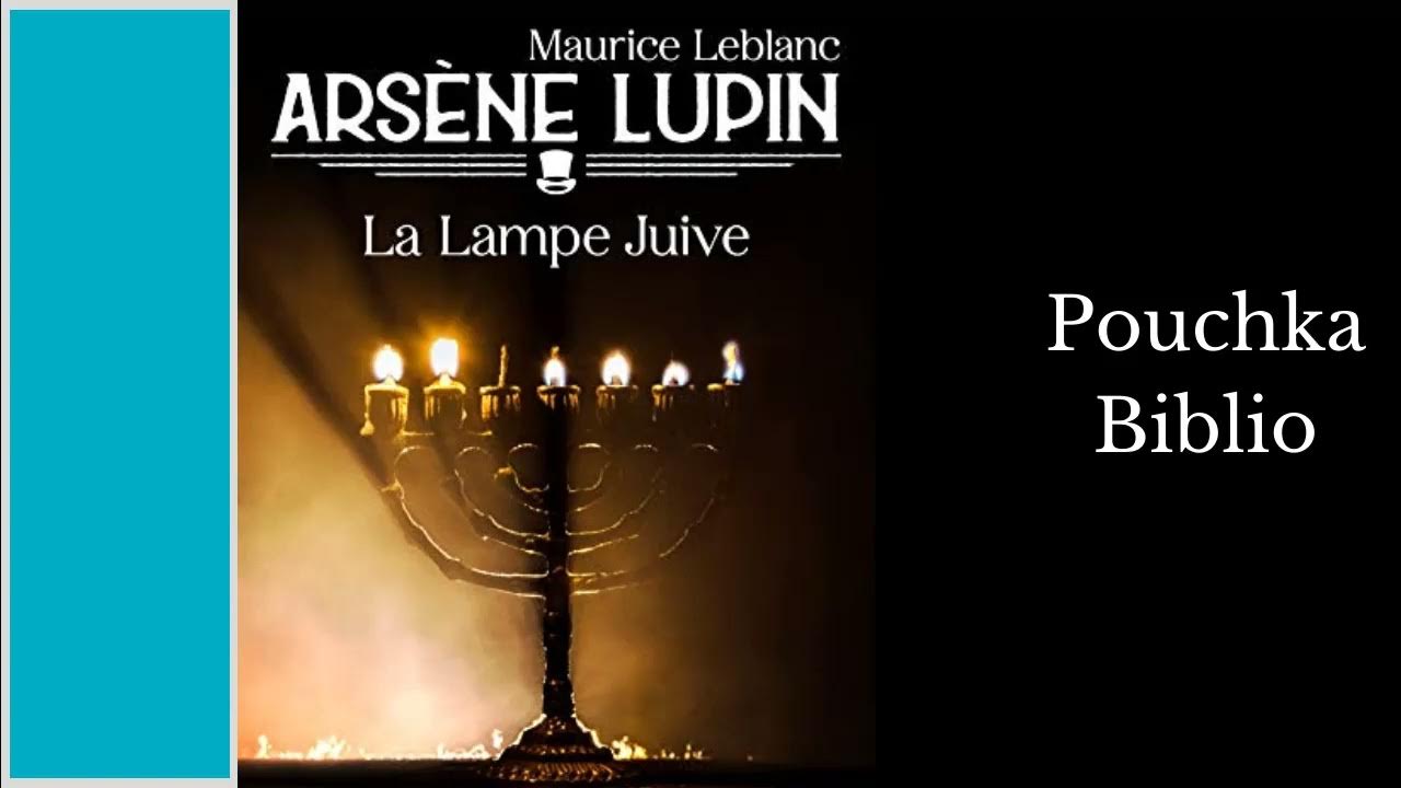 Livre Audio: La Lampe Juive - MAURICE LEBLANC - YouTube